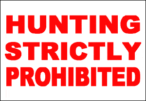 hunting strictly prohibited poster image