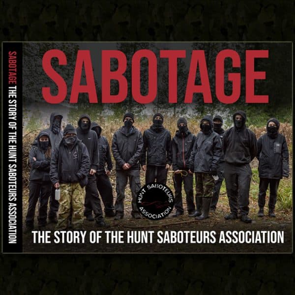 Hunt Saboteurs Association -Sabotage Book