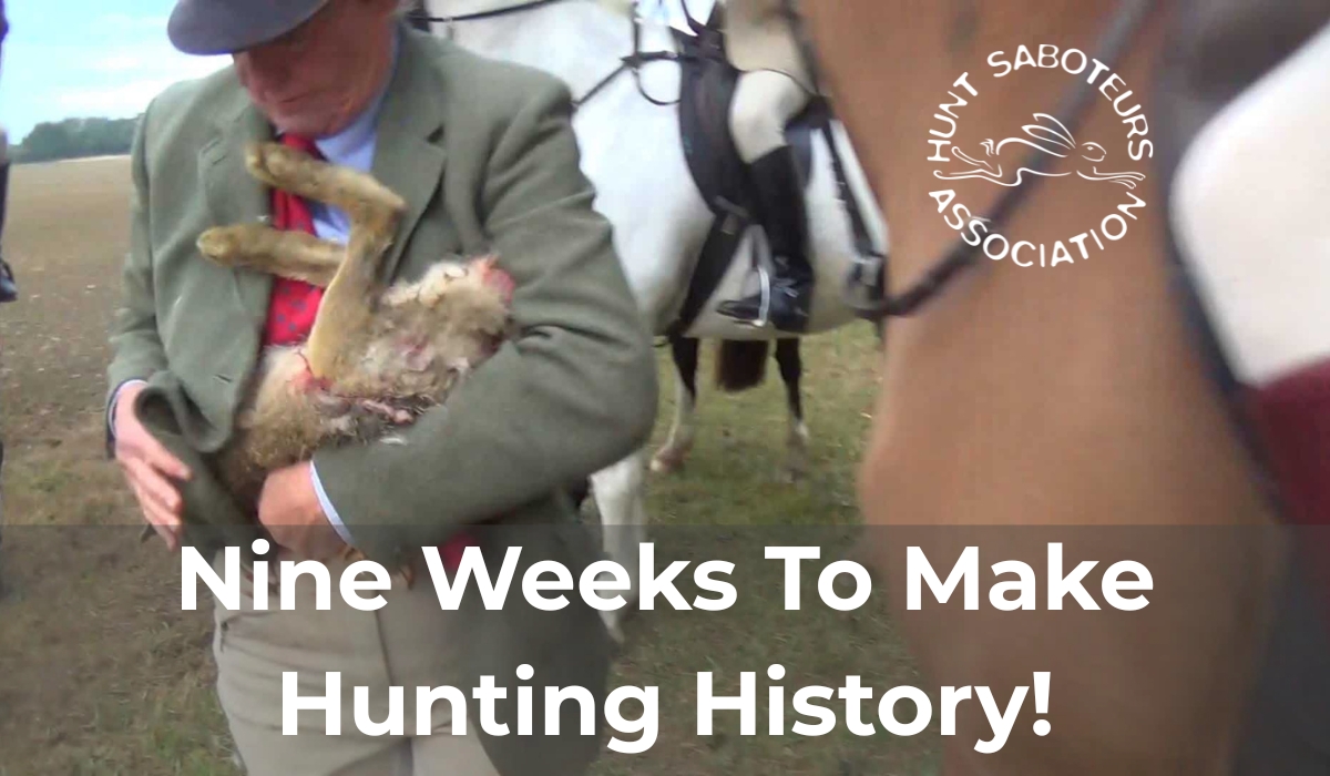 Nine Weeks To Make Hunting History!
